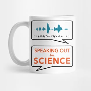 Speaking Out for Science 2 Mug